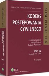 Kodeks postępowania cywilnego. Komentarz. Tom IV Kodeks postępowania cywilnego. Komentarz. Tom IV