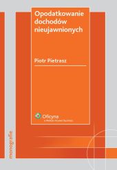 Opodatkowanie dochodów nieujawnionych Opodatkowanie dochodów nieujawnionych