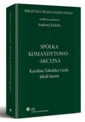 Spółka komandytowo-akcyjna Spółka komandytowo-akcyjna
