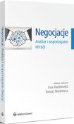 Negocjacje. Analiza i wspomaganie decyzji Negocjacje. Analiza i wspomaganie decyzji