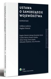 Ustawa o samorządzie województwa. Komentarz Ustawa o samorządzie województwa. Komentarz