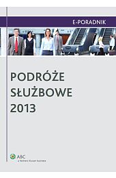 Podróże służbowe 2013 Podróże służbowe 2013