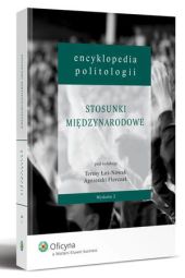 Encyklopedia politologii. Tom 5. Stosunki międzynarodowe Encyklopedia politologii. Tom 5. Stosunki międzynarodowe