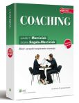Coaching. Zbiór narzędzi wspierania rozwoju Coaching. Zbiór narzędzi wspierania rozwoju