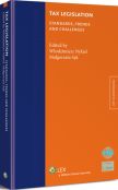 Tax Legislation. Standards, Trends and Challenges Tax Legislation. Standards, Trends and Challenges