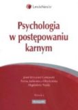 Psychologia w postępowaniu karnym Psychologia w postępowaniu karnym