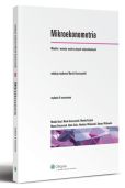 Mikroekonometria. Modele i metody analizy danych indywidualnych Mikroekonometria. Modele i metody analizy danych indywidualnych