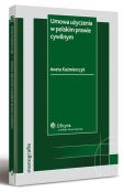 Umowa użyczenia w polskim prawie cywilnym Umowa użyczenia w polskim prawie cywilnym