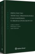 Orzecznictwo Trybunału Sprawiedliwości Unii Europejskiej w sprawach podatkowych. Komentarz Orzecznictwo Trybunału Sprawiedliwości Unii Europejskiej w sprawach podatkowych. Komentarz