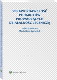 Sprawozdawczość podmiotów prowadzących działalność leczniczą Sprawozdawczość podmiotów prowadzących działalność leczniczą