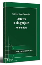 Ustawa o obligacjach. Komentarz Ludmiła Lipiec-Warzecha