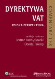 Dyrektywa VAT. Polska perspektywa. Komentarz Dyrektywa VAT. Polska perspektywa. Komentarz