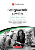 Postępowanie cywilne. Kazusy. Testy. Wzory Postępowanie cywilne. Kazusy. Testy. Wzory