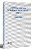 Zakażenia szpitalne w wybranych oddziałach. Część II Zakażenia szpitalne w wybranych oddziałach. Część II