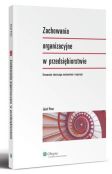 Zachowania organizacyjne w przedsiębiorstwie Zachowania organizacyjne w przedsiębiorstwie