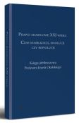 Prawo handlowe XXI wieku. Czas stabilizacji, ewolucji czy rewolucji. Księga jubileuszowa Profesora Józefa Okolskiego Prawo handlowe XXI wieku. Czas stabilizacji, ewolucji czy rewolucji. Księga jubileuszowa Profesora Józefa Okolskiego