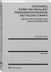 Czynności, które nie mogą być przedmiotem prawnie skutecznej umowy Czynności, które nie mogą być przedmiotem prawnie skutecznej umowy