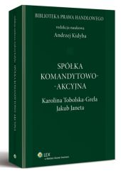 Spółka komandytowo-akcyjna Spółka komandytowo-akcyjna