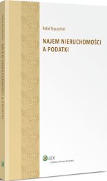 Najem nieruchomości a podatki Najem nieruchomości a podatki