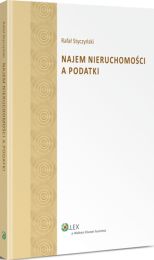 Najem nieruchomości a podatki Najem nieruchomości a podatki