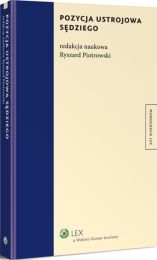 Pozycja ustrojowa sędziego Pozycja ustrojowa sędziego