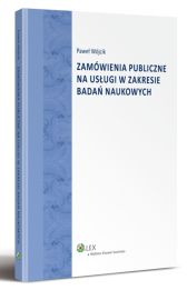 Zamówienia publiczne na usługi w zakresie badań naukowych Zamówienia publiczne na usługi w zakresie badań naukowych