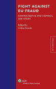 Fight against EU fraud. Administrative and criminal law issues Fight against EU fraud. Administrative and criminal law issues