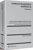 Zarząd majątkiem wspólnym. Komentarz Zarząd majątkiem wspólnym. Komentarz