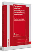 Postępowanie nakazowe w polskim procesie karnym a ochrona praw człowieka Postępowanie nakazowe w polskim procesie karnym a ochrona praw człowieka