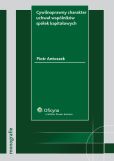 Cywilnoprawny charakter uchwał wspólników spółek kapitałowych Cywilnoprawny charakter uchwał wspólników spółek kapitałowych
