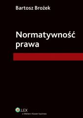 Normatywność prawa Normatywność prawa