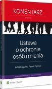 Ustawa o ochronie osób i mienia. Komentarz Ustawa o ochronie osób i mienia. Komentarz