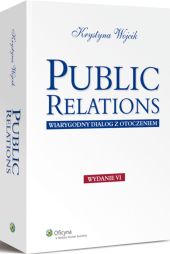 Public relations. Wiarygodny dialog z otoczeniem