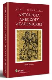 Antologia anegdoty akademickiej Antologia anegdoty akademickiej