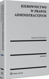 Kierownictwo w prawie administracyjnym Kierownictwo w prawie administracyjnym