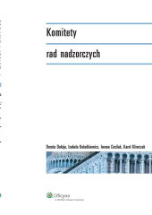 Komitety rad nadzorczych Komitety rad nadzorczych