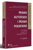 Prawo autorskie i prawa pokrewne. Komentarz Prawo autorskie i prawa pokrewne. Komentarz