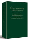 Spory o własność intelektualną. Księga jubileuszowa dedykowana Profesorom Januszowi Barcie i Ryszardowi Markiewiczowi Spory o własność intelektualną. Księga jubileuszowa dedykowana Profesorom Januszowi Barcie i Ryszardowi Markiewiczowi