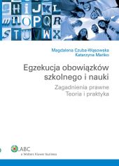 Egzekucja obowiązków szkolnego i nauki Egzekucja obowiązków szkolnego i nauki