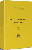 Polska Bibliografia Prawnicza - Zeszyt L 2014 Polska Bibliografia Prawnicza - Zeszyt L 2014