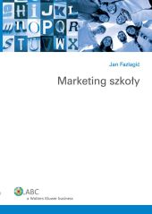 Marketing szkoły Marketing szkoły