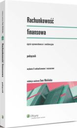 Rachunkowość finansowa. Podręcznik Rachunkowość finansowa. Podręcznik