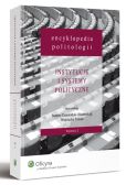 Encyklopedia politologii. Tom 2. Instytucje i systemy polityczne Encyklopedia politologii. Tom 2. Instytucje i systemy polityczne