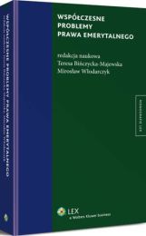 Współczesne problemy prawa emerytalnego Współczesne problemy prawa emerytalnego