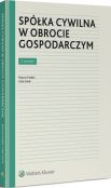 Spółka cywilna w obrocie gospodarczym Spółka cywilna w obrocie gospodarczym
