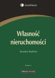 Własność nieruchomości. Wydanie 3 Własność nieruchomości. Wydanie 3
