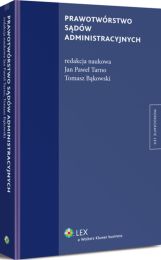 Prawotwórstwo sądów administracyjnych Prawotwórstwo sądów administracyjnych