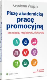 Piszę akademicką pracę promocyjną - licencjacką, magisterską, doktorską Piszę akademicką pracę promocyjną - licencjacką, magisterską, doktorską