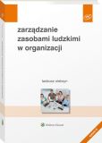 Zarządzanie zasobami ludzkimi w organizacji Zarządzanie zasobami ludzkimi w organizacji