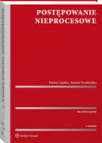 Postępowanie nieprocesowe Postępowanie nieprocesowe